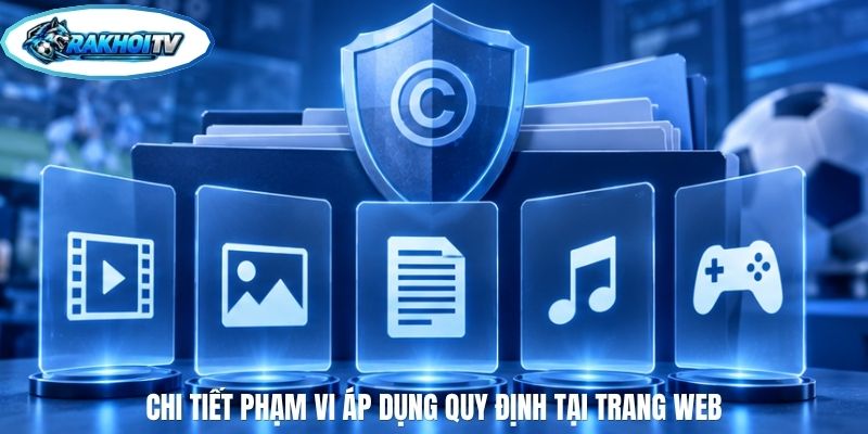 Chi tiết phạm vi áp dụng quy định tại trang web
